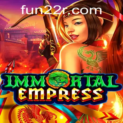 ImmortalEmpress: Mergulhe no Fascinante Mundo do Jogo com a Palavra-Chave 22R